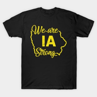 We Are IA Strong T-Shirt